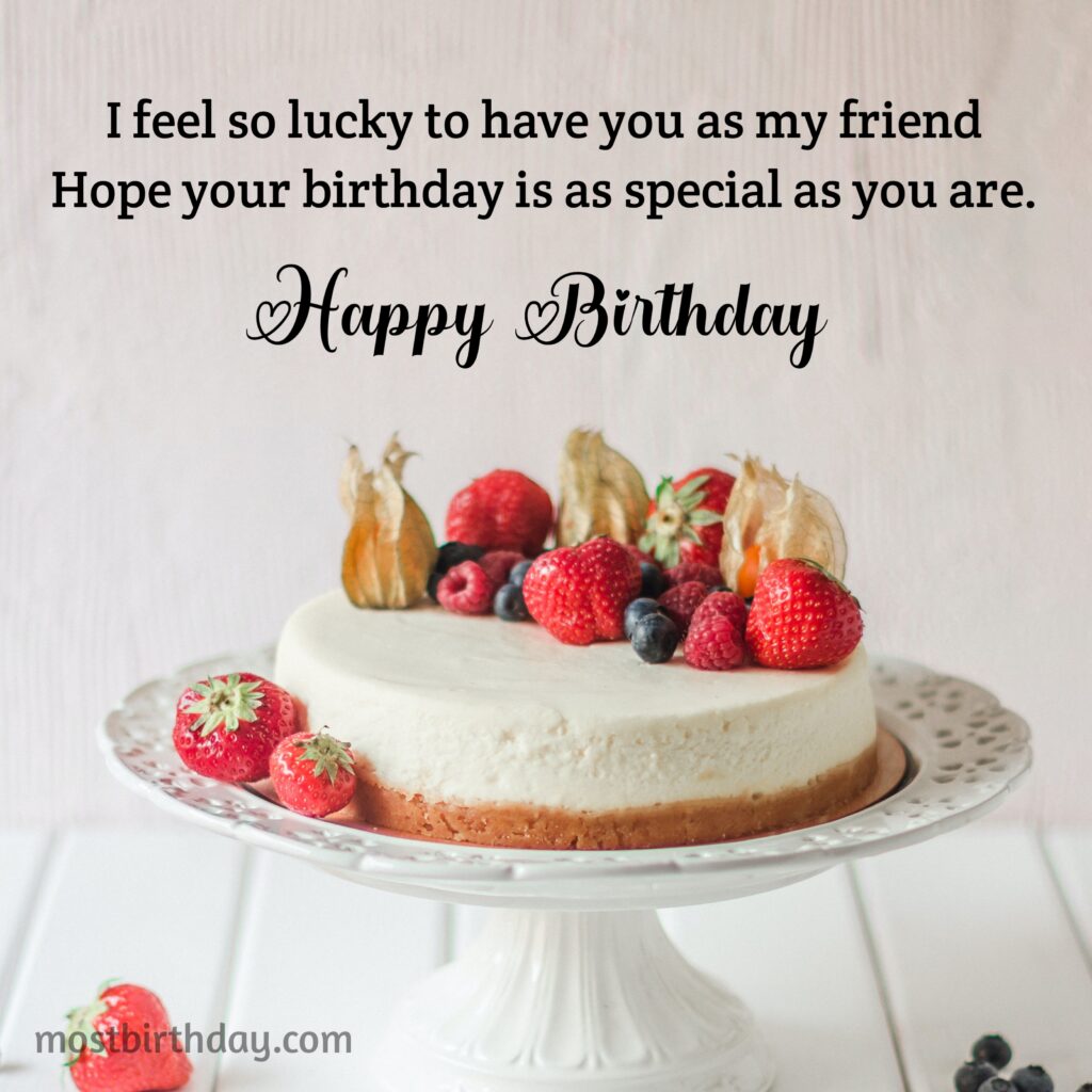 Wishing the Best Birthday for Your Friend
