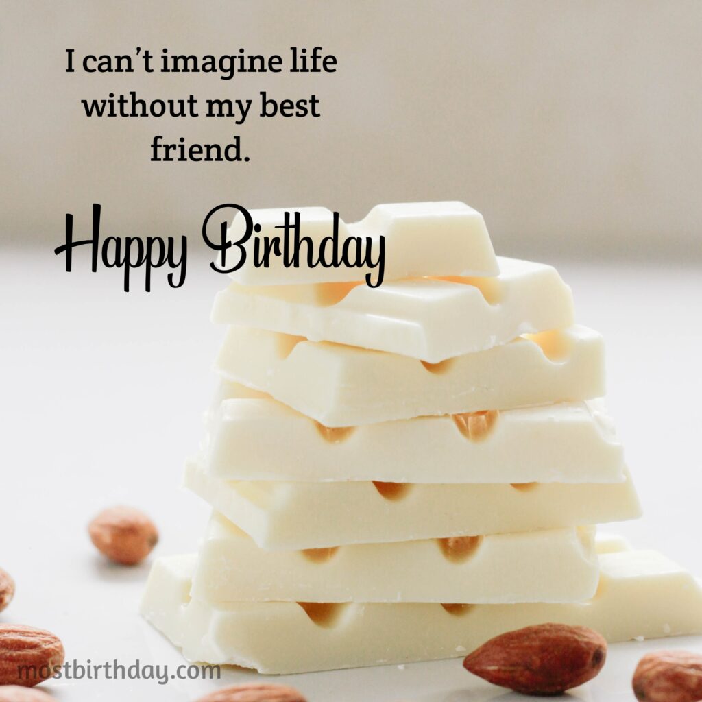A Special Day for My Dear Friend: Birthday Wishes and Love