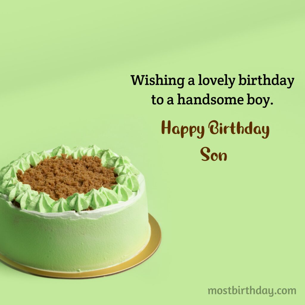 Warmest Birthday Wishes for My Amazing Son