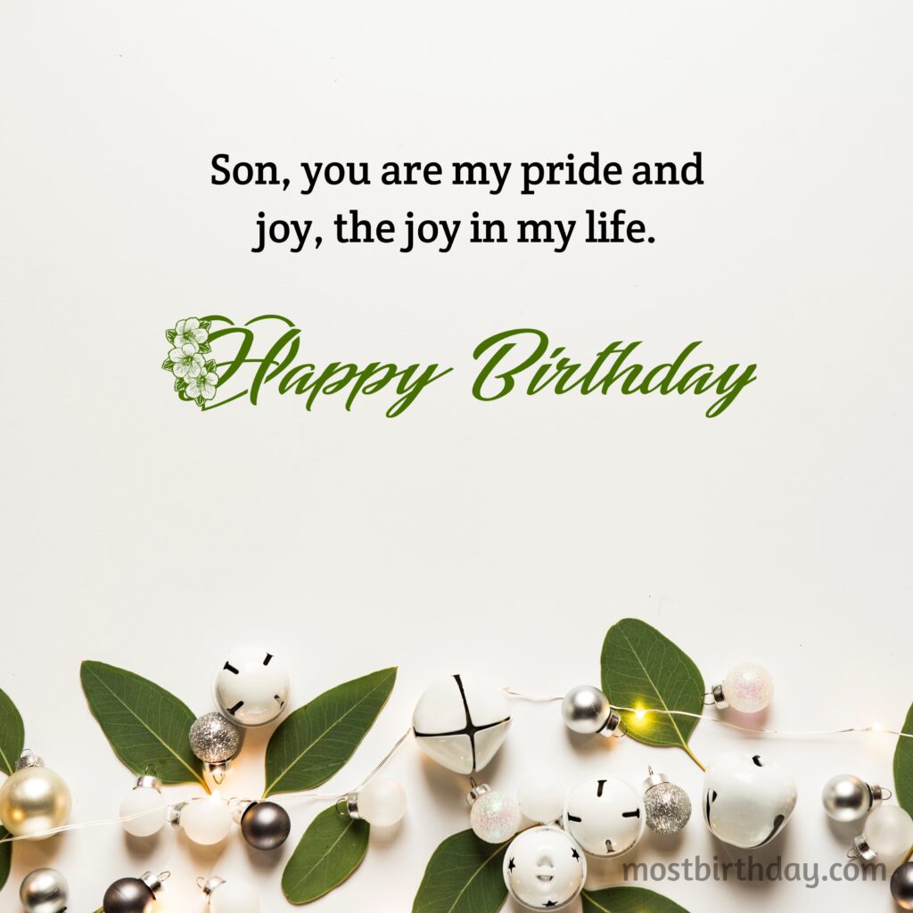To My Incredible Son: Happy Birthday and Love